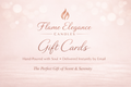Flame Elegance Candles Gift Cards