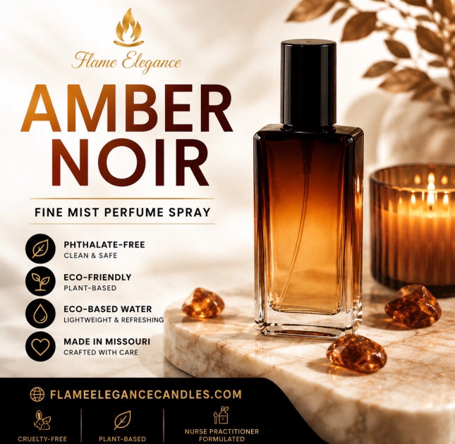 Image says Flame Elegance Amber Noir Fine mist spray, phthalate free, eco-friendly, eco-based water- made in Missouri. Shows amber glass bottle with back ground has a candle lit. 