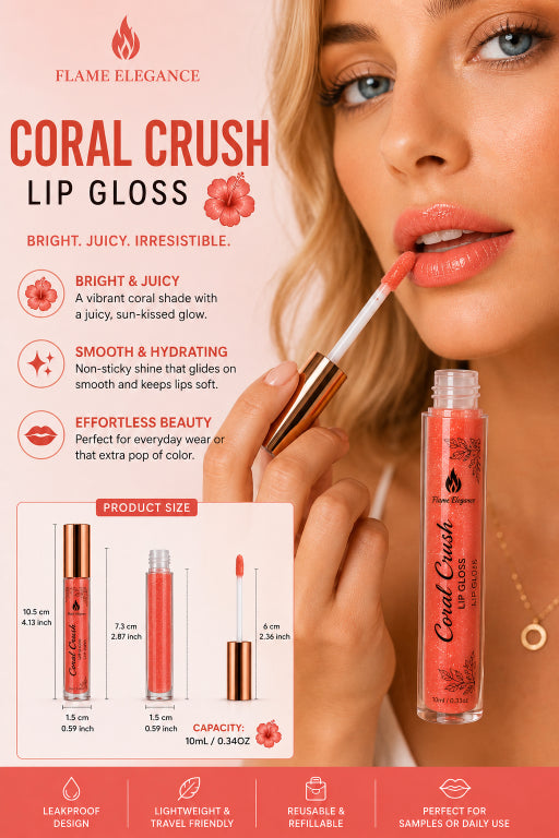 A promotional graphic for Flame Elegance Coral Crush Lip Gloss, showing a close-up of a woman applying the bright coral lip gloss with a wand applicator, alongside the lip gloss tube and a product size diagram on a pink background.